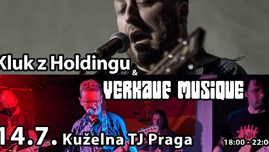 Kuželna hraje: Verkauf Musique & Kluk z Holdingu