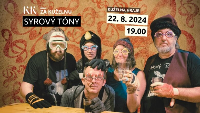 Kuželna hraje: Syrový tóny